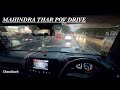 MAHINDRA THAR HEAVY RAIN POV DRIVE 2 2L MHawk DIESEL MANUAL ASMR POV DRIVE 4K 10