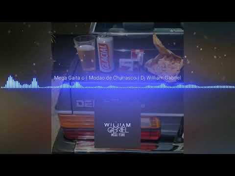 Mega Gaitaço (Modao de Churrasco) DJ William Gabriel
