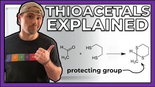 Thioacetals Explained
