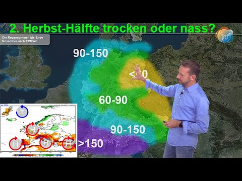 Halbzeit-Bilanz Oktober & Herbst + Ausblick Regen & Schnee bis Ende November. Viele Unsicherheiten!
