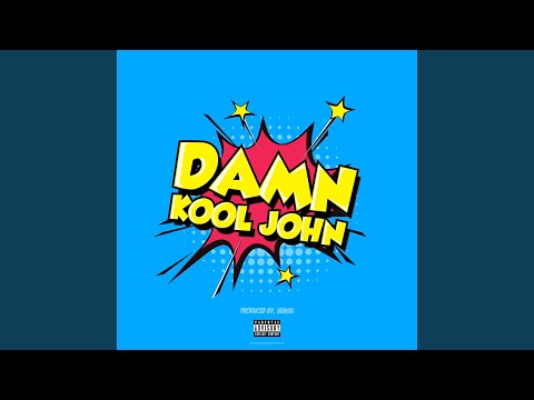 Damn Kool John