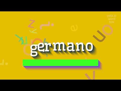 GERMANO - HOW TO PRONOUNCE GERMANO? #germano