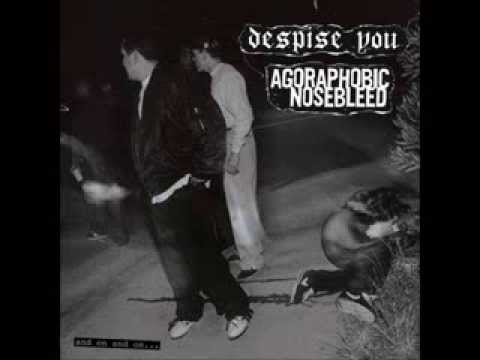 Agoraphobic Nosebleed - Ungrateful