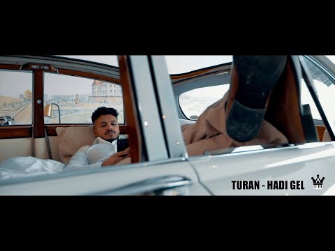 Turan - Hadi Gel (Prod. by DJ A-Boom)