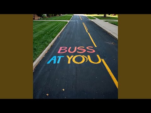 Miniatura de Buss At You
