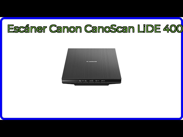 Vídeo relacionado con Canon CanoScan LiDE 400 Escáner Plano, A4, Documentos y Fotografías, Escaneo y Copia Automática, Alta Resolución 4800 x 4800ppp, Escaneo de Alta Velocidad, Negro