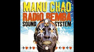 Manu Chao Radio Bemba Sound System Latin 2002   By Zuu