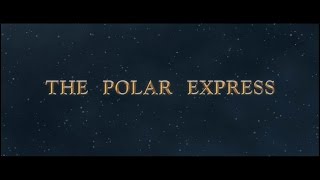 The Polar Express Theme Song sung by Tom Hanks