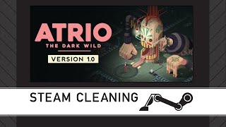 Steam Cleaning - Atrio: The Dark Wild