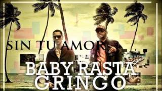 Baby Rasta y Big Boy - Sin Tu Amor REGGAETON CLASICO 2014 DALE ME GUSTA
