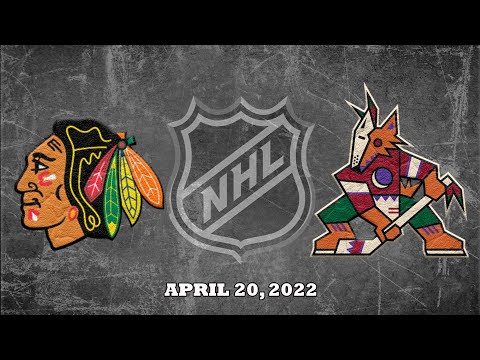 NHL Blackhawks vs Coyotes | Apr.20, 2022