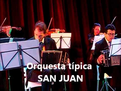 ORQUESTA TIPICA SAN JUAN AL MAESTRO CON NOSTALGIA
