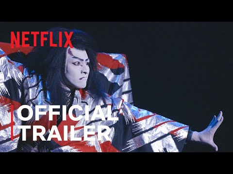 Sing, Dance, Act: Kabuki featuring Toma Ikuta | Official Trailer | Netflix