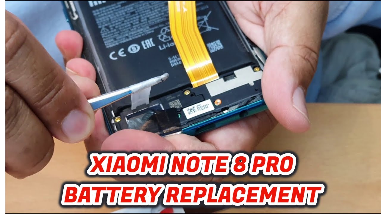 Xiaomi Note 8 Pro Battery Replacement Guide