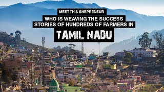 Meet this Shepreneur who is Weaving the Success Stories of Hundreds of Farmers in Tamil Nadu image