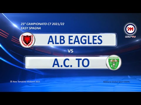 23° Campionato C7 2021/22 - Easy Spagna - Alb Eagles vs A.C. To