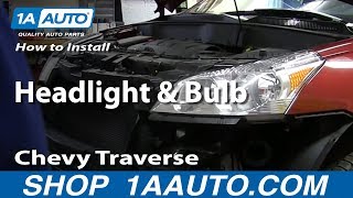 How To Replace Headlight and Bulb 09-12 Chevy Traverse SUV