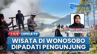 H+3 Idul Fitri 2026, Objek Wisata di Wonosobo Dipadati Pengunjung, Pemudik Manfaatkan Libur Lebaran