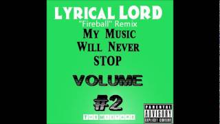 Lyrical Lord - Fireball (Willow Smith & Nicki Minaj Remix)