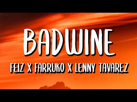 Feid Ft. Lenny Tavarez, Farruko y El Alfa - Badwine (Letra/Lyrics) Extended Remix