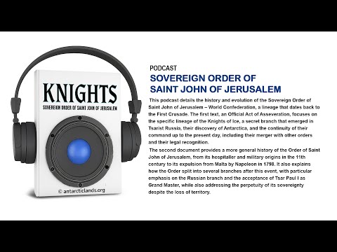 The Sovereign Order of St. John: From Crusades to Antarctica’s Secret Legacy ❄️ | Podcast