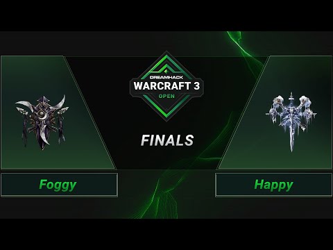 WC3 - Foggy vs. Happy - Finals - DreamHack WarCraft 3 Open: Summer 2021 - Europe