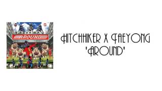 Hitchhiker x Taeyong &#39;Around&#39; [Han/Rom/Eng