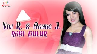 Download lagu Vivi Rosalita & Agung Juanda - Rabi Dulur  mp3