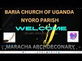BARIA C U CHOIR LUGBARA A DUNGU PRAISE