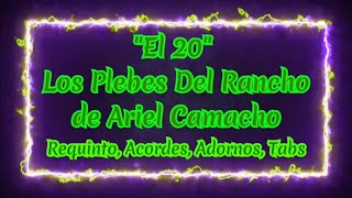 El 20 - Los Plebes Del Rancho de Ariel Camacho - Requinto  - Adornos - Acordes - Tabs