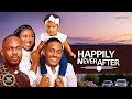 HAPPILY EVER AFTER CHINENYE NNEBE TIMINI EGBUSON Nigerian Movies 2025 Latest Full Movies