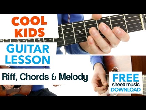 ► Cool Kids - Echosmith - Guitar Lesson (Easy Riff, Chords & Melody) ✎ FREE Sheet Music