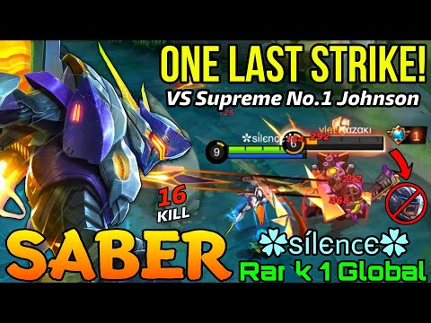 One Strike Saber Codename Strom VS Supreme No.1 Johnson! - Top 1 Global Saber by ✿ѕílєncє✿ - MLBB