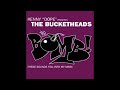 The Bucketheads The Bomb (These Sounds Fall Into My Mind) (Armand Van Helden Re-Edit)