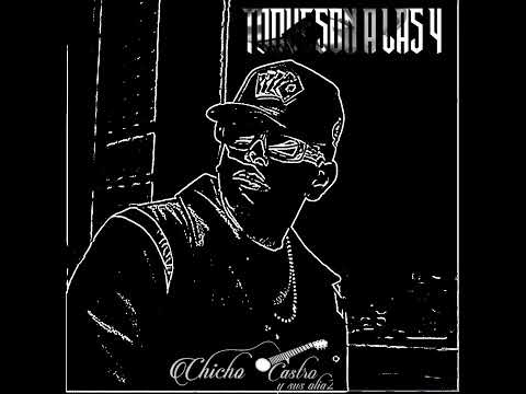 Chicho Castro - Toqueson A Las 4 (Dembow)