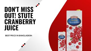 Don't Miss Out! Stute Cranberry Juice - Best Price in Bangladesh
