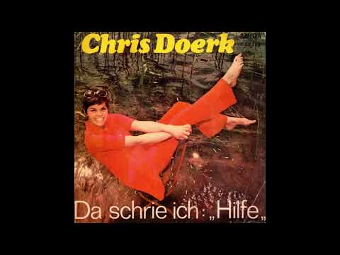 Da Schrie Ich Hilfe - Chris Doerk
