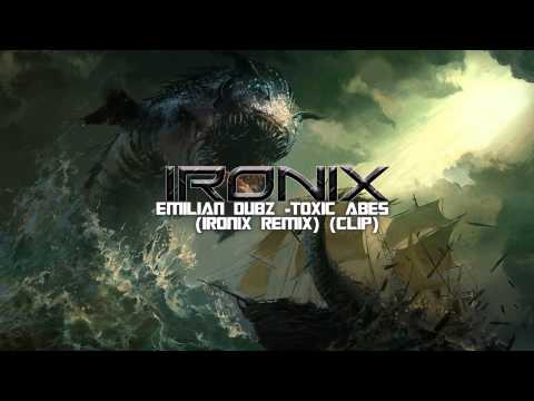 Emilian Dubz - Toxic Abes (Ironix Remix) (CLIP)