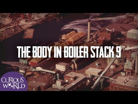The Body in Boiler Stack 9
