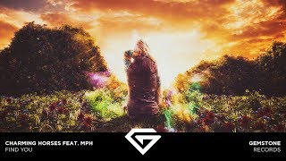 Charming Horses feat. MPH - Find You