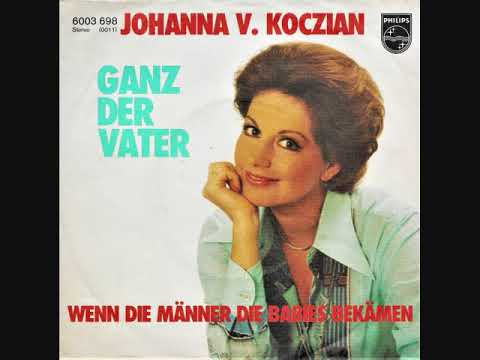 Ganz der Vater / Johanna V. Koczian.