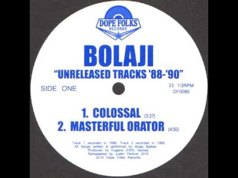BOLAJI "MASTERFUL ORATOR"