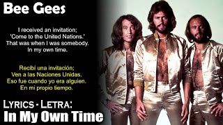 Bee Gees - In My Own Time (Lyrics Spanish-English) (Español-Inglés)