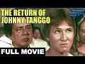 THE RETURN OF JOHNNY TANGGO Full Movie Comedy W Redford White Panchito Roderick Paulate Atbpa