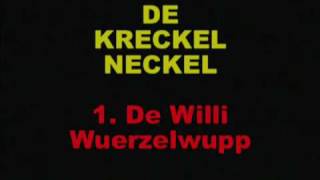 De Kréckel Néckel - 1. De Willi Wuerzelwupp