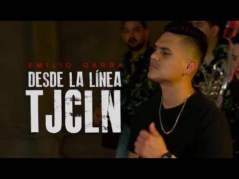 Emilio Garra - Desde la Linea TJCLN (Video Musical)