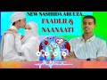 New Nashiida Aruuza Munashid Ramadan Abdii Fadli Fi Naanaati Highlights Subscribe Godha