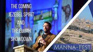The Coming Jezebel Spirit and the Elijah Showdown