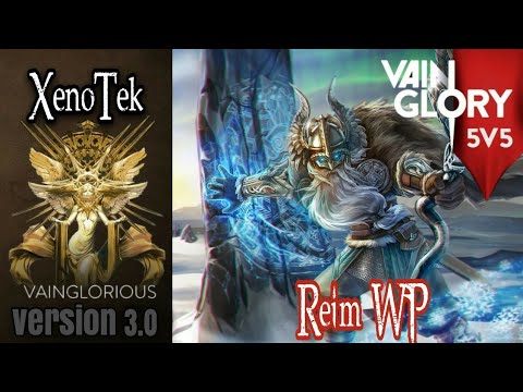 5v5 XenoTek | Reim WP - Vainglory hero gameplay from a pro player