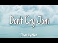 Don T Cry Joni Conway Twitty Joni Lee Lyrics